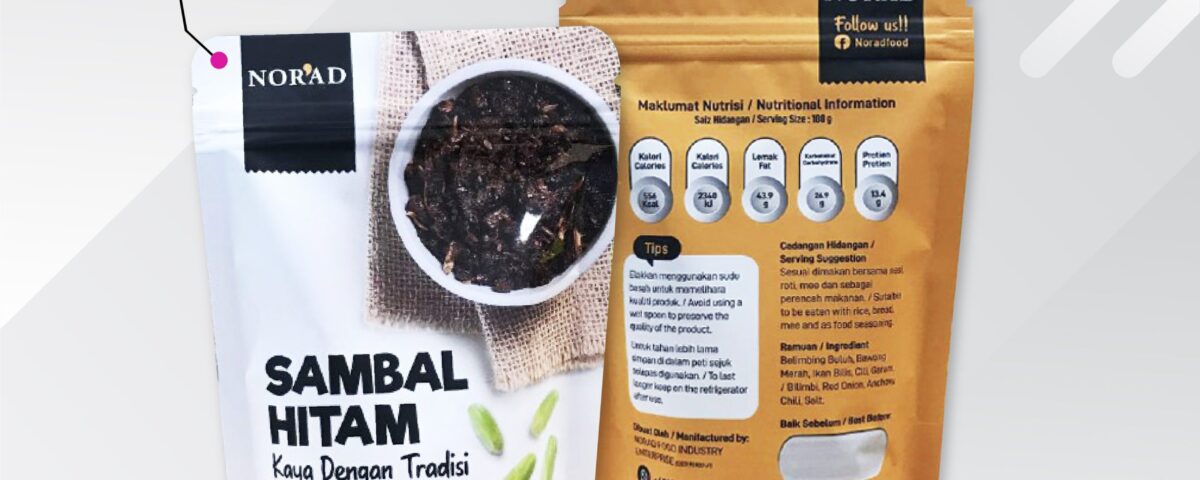 Two stand-up pouches, one white and one gold, with product information and branding. The white pouch displays "SAMBAL HITAM Kaya Dengan Tradisi" and nutritional details. The gold pouch shows "NORAD" branding and nutritional information. A label indicates "16 x 11cm" and "Matte".