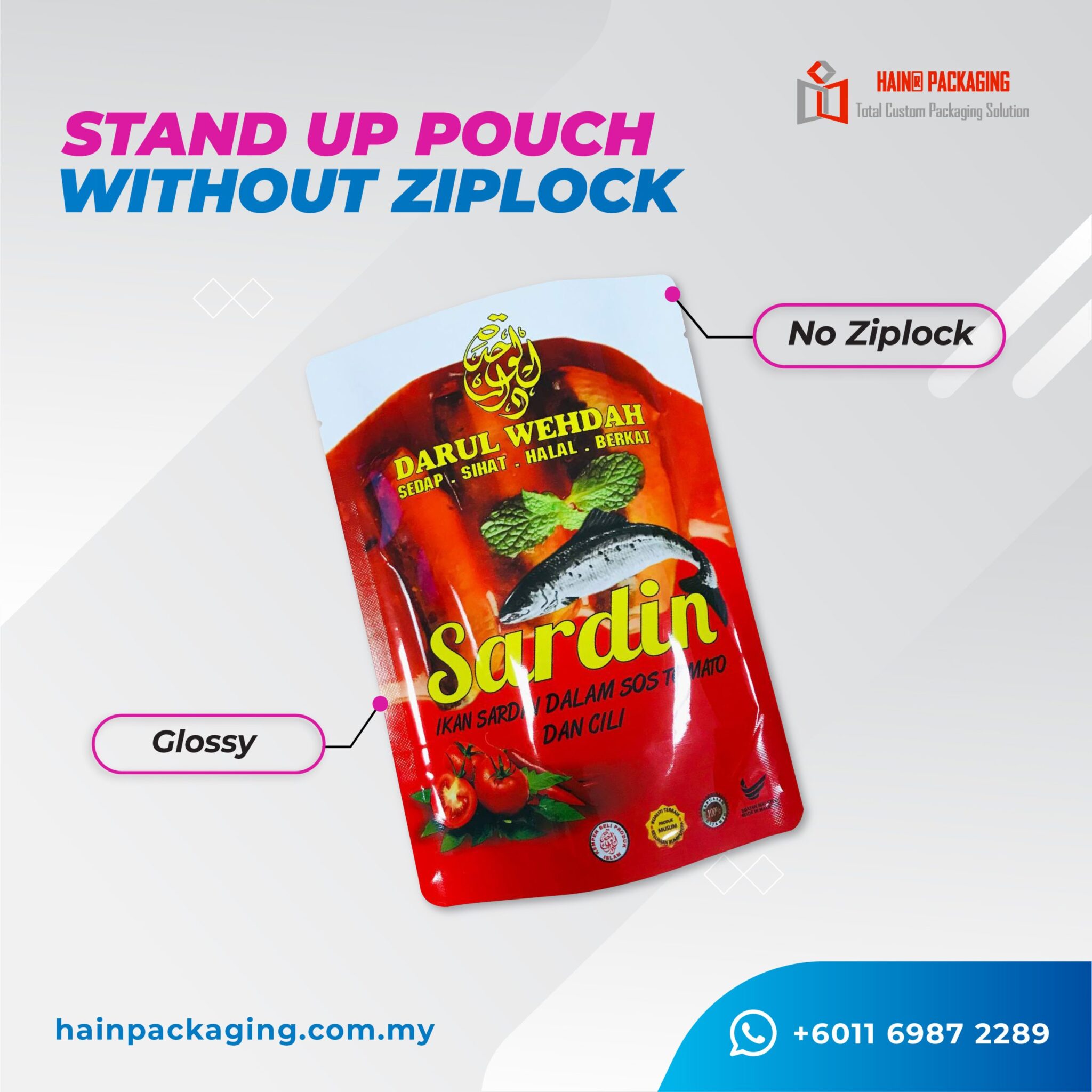 A glossy red stand-up pouch with a graphic of a sardine in tomato and chili sauce. Text indicates 'Sardin' and 'No Ziplock'.